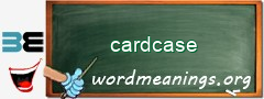 WordMeaning blackboard for cardcase